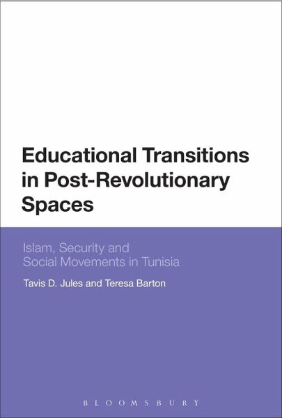 Educational Transitions in Post-Revolutionary Spaces (eBook, ePUB)