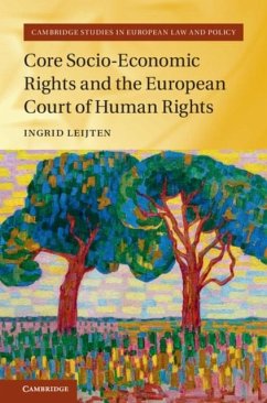 Core Socio-Economic Rights and the European Court of Human Rights (eBook, PDF) - Leijten, Ingrid