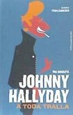 Johnny Hallyday : a toda tralla