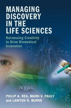 Managing Discovery in the Life Sciences (eBook, ePUB) - Rea, Philip A.