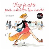 Trop fauchée pour m'habiller bon marché (eBook, ePUB)