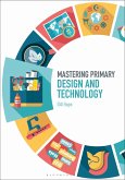 Mastering Primary Design and Technology (eBook, PDF)