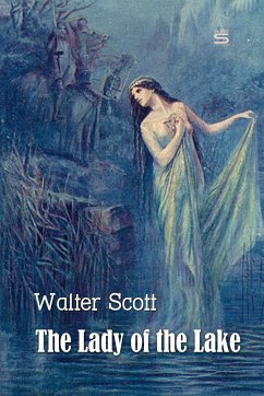 The Lady of the Lake (eBook, ePUB) - Scott, Walter