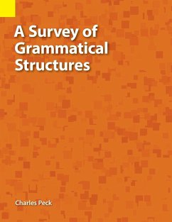 A Survey of Grammatical Structures - Peck, Charles W
