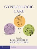 Gynecologic Care (eBook, ePUB) Gynecologic Care (eBook, ePUB)