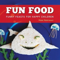 Fun Food (eBook, ePUB) - Northeast, Mark