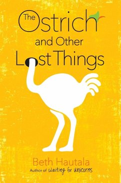 Cover The Ostrich and Other Lost Things (eBook, ePUB)