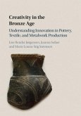 Creativity in the Bronze Age (eBook, PDF)