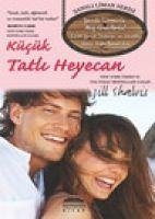 Kücük Tatli Heyecan - Shalvis, Jill