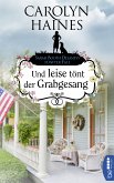 Und leise tönt der Grabgesang / Sarah Booth Delaney Bd.5 (eBook, ePUB)