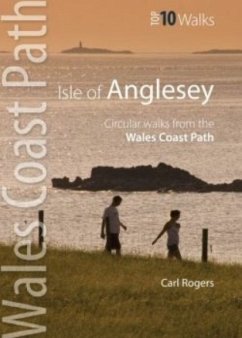 Isle of Anglesey - Top 10 Walks - Rogers, Carl