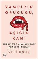 Vampirin Öpücügü, Asigin Kani - Ugur, Veli