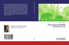 International Wildlife Protection Law - Okonkwo, Theodore