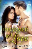 Disarmed by Love (eBook, ePUB)