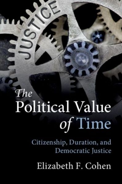 Political Value of Time (eBook, PDF) Political Value of Time (eBook, PDF)