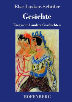 Gesichte - Lasker-Schüler, Else