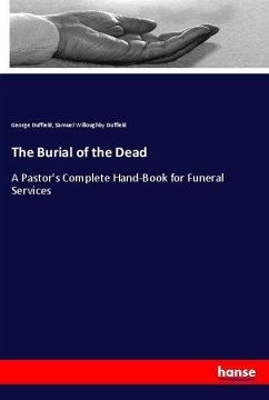 The Burial of the Dead - Duffield, George; Duffield, Samuel Willoughby