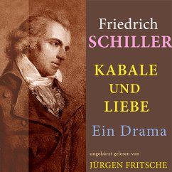 Friedrich Schiller: Kabale und Liebe. Ein Drama (MP3-Download) - Schiller, Friedrich
