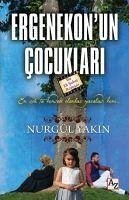 Ergenekonun Cocuklari - Yakin, Nurgül