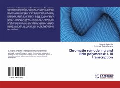 Chromatin remodeling and RNA polymerase I, III transcription - Sadeghifar, Fatemeh;Östlund Farrants, Ann-Kristin