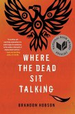 Where the Dead Sit Talking (eBook, ePUB)