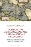 Comparative Studies in Asian and Latin American Philosophies (eBook, PDF)