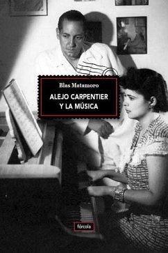 Alejo Carpentier y la música - Matamoro, Blas