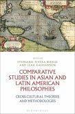 Comparative Studies in Asian and Latin American Philosophies (eBook, ePUB)