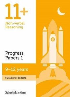 11+ Non-verbal Reasoning Progress Papers Book 1: KS2, Ages 9-12 - Schofield & Sims, Rebecca; Brant