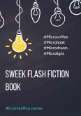 Sweek Flash Fiction Book