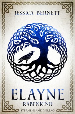 Elayne (Band 1): Rabenkind (eBook, ePUB) - Bernett, Jessica