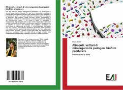 Alimenti, vettori di microrganismi patogeni biofilm producers