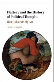 Flattery and the History of Political Thought (eBook, ePUB)