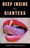 Deep Inside The Giantess (eBook, ePUB) Deep Inside The Giantess (eBook, ePUB)