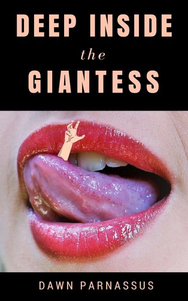 Deep Inside The Giantess (eBook, ePUB)
