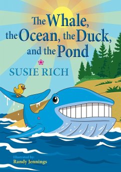 The Whale, the Ocean, the Duck, and the Pond - Rich, Susie