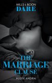The Marriage Clause (Mills & Boon Dare) (Dirty Sexy Rich, Book 1) (eBook, ePUB)