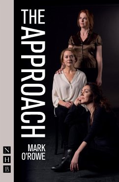 The Approach (NHB Modern Plays) (eBook, ePUB) - O'Rowe, Mark