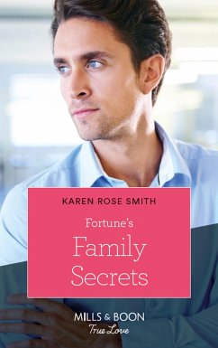 Fortune's Family Secrets (Mills & Boon True Love) (The Fortunes of Texas: The Rulebreakers, Book 4) (eBook, ePUB) - Smith, Karen Rose