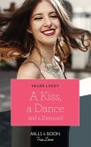 A Kiss, A Dance & A Diamond (The Cedar River Cowboys, Book 6) (Mills & Boon True Love) (eBook, ePUB)
