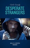 Desperate Strangers (Mills & Boon Heroes) (eBook, ePUB)