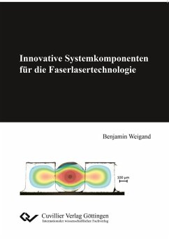 Innovative Systemkomponenten für die Faserlasertechnologie (eBook, PDF)