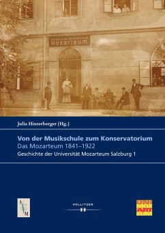 Von der Musikschule zum Konservatorium. Das Mozarteum 1841-1922 (eBook, PDF)