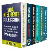 Vida Inteligente: Colección. Paquete Inicial para Pensar y Vivir de Manera Más Inteligente (eBook, ePUB)