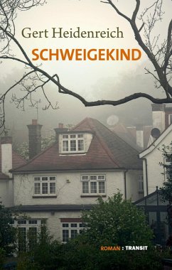 Schweigekind (eBook, ePUB) - Heidenreich, Gert