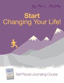 Start Changing Your Life (eBook, ePUB)