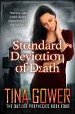 Standard Deviation of Death (The Outlier Prophecies, #4) (eBook, ePUB)