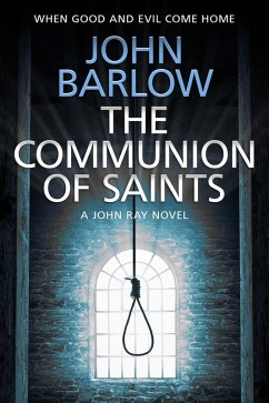 The Communion of Saints (John Ray / LS9 crime thrillers, #3) (eBook, ePUB) - Barlow, John