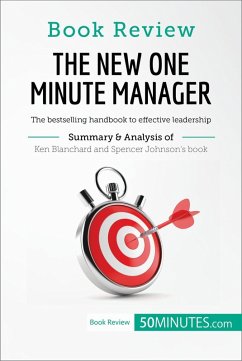 Book Review: The New One Minute Manager by Kenneth Blanchard and Spencer Johnson (eBook, ePUB) - 50minutes