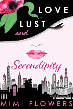 Cover Love Lust and Serendipity (eBook, ePUB)